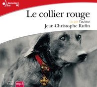  Le collier rouge - Jean-Christophe Rufin