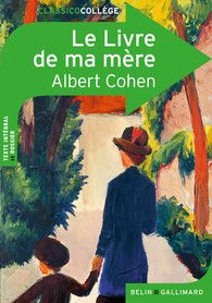 Le Livre de ma mère - Albert Cohen