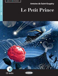 Le Petit Prince - Antoine de Saint-Exupéry, Adaptation de Régine Boutégège