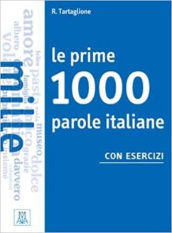 Le prime 1000 parole italiane con esercizi 