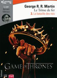Le Trône de fer, tome III : La bataille des rois - George R.R. Martin 