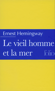 Le vieil homme et la mer - Ernest Hemingway