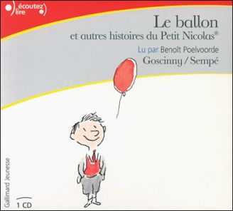 Le ballon et autres histoires du Petit Nicolas - René Goscinny, Sempé