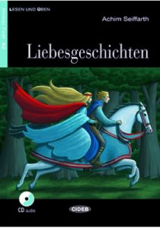 Liebesgeschichten - L. Tieck, E.T.A. Hoffmann, Th. Storm, A. Schnitzler 