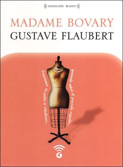 Madame Bovary - Gustave Flaubert