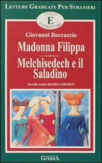 Madonna Filippa/Melchisedech e il Saladino - Giovanni Boccaccio