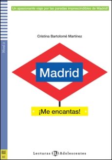 ¡Madrid me encantas! + CD - Cristina Bartolomé Martínez