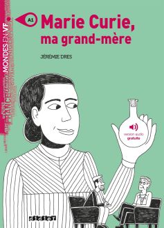 Marie Curie, ma grand-mère (A1) (Mondes en VF)