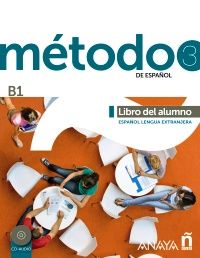 Método 3 de español: Libro del Alumno B1