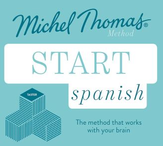 Start Spanish (Learn Spanish with the Michel Thomas Method) 