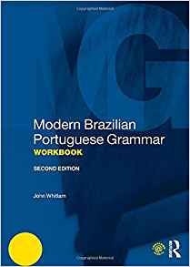 Modern Brazilian Portuguese Grammar Workbook (Modern Grammar Workbooks)
