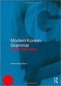 Modern Korean Grammar: A Practical Guide (Modern Grammars) 