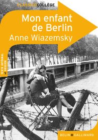 Mon enfant de Berlin - Anne Wiazemsky 