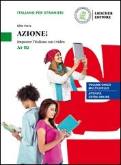 Azione! Imparare l'italiano con i video A1-B2