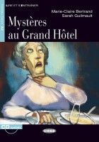 Mystères au Grand Hôtel - M.C. Bertrand, S. Guilmault