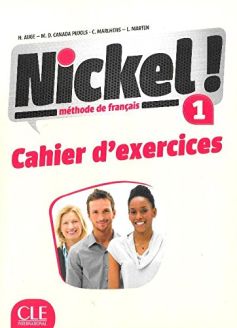 Nickel ! 1 - Cahier d'exercices
