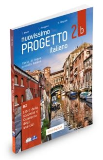 Nuovissimo Progetto italiano: Libro dello studente e Quaderno degli esercizi + CD + DVD 2b (B2)