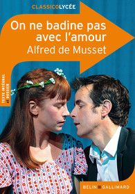 On ne badine pas avec l'amour - Alfred de Musset