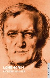 English National Opera Guide 47: Lohengrin - Richard Wagner