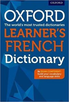 Oxford Learner's French Dictionary: Supporting GCSE students to become exam confident 