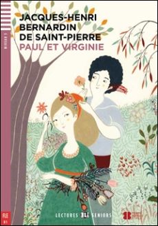 Paul et Virginie - Jacques-Henri Bernardin de Saint-Pierre