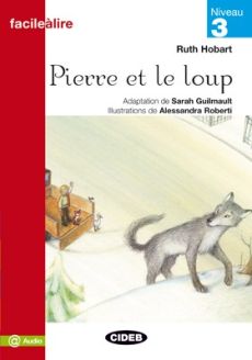 Pierre et le loup - R. Hobart