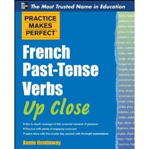 Practice Makes Perfect: French Past-Tense Verbs Up Close
