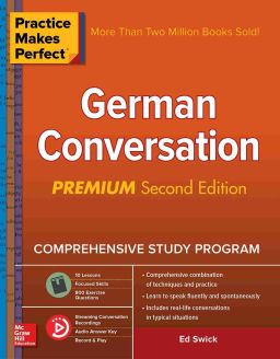 Practice Makes Perfect: German Conversation, Premium Second Edition