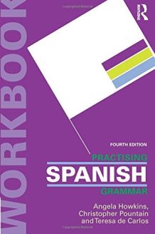 Practicing Spanish Grammar Workbook