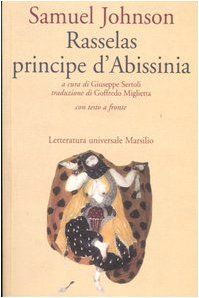 Rasselas principe d'Abissinia/The History of Rasselas, Prince of Abissinia - Samuel Johnson