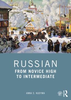 Russian From Novice High to Intermediate, 1st Edition