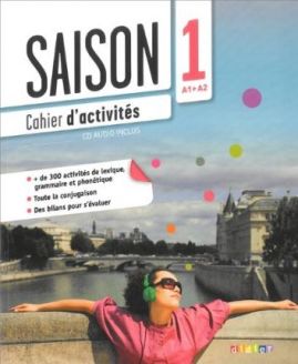 Saison 1: Cahier d'activités A1/A2