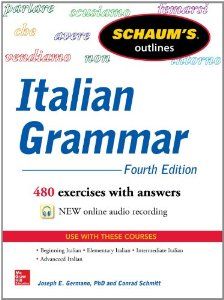 Schaum's Outline of Italian Grammar, Fourth Edition