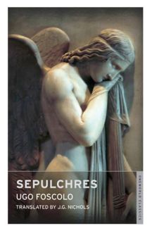 Sepulchres by Ugo Foscolo: A Dual-Language Book