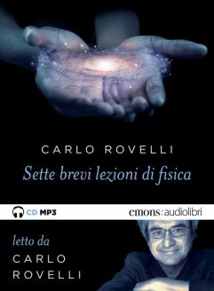 Sette brevi lezioni di fisica - Carlo Rovelli
