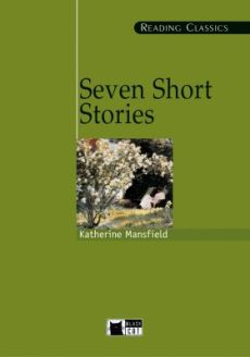 English Annotated Reader: Seven Short Stories by Katherine Mansfield