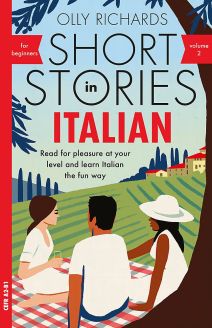Short Stories in Italian for Beginners, Volume 2 by Olly Richards