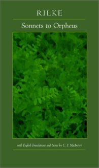 Sonnets to Orpheus, A Bilingual Edition - Rainer M. Rilke