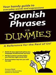 Spanish Phrases For Dummies