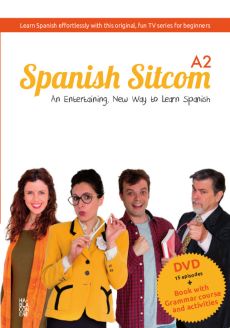Spanish Sitcom A2 - An Entertaining, New Way to Learn Spanish