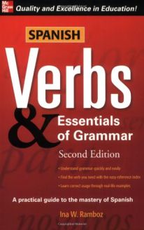 Spanish Verbs & Essentials of Grammar, Second Edition