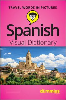 Spanish Visual Dictionary For Dummies, 1st edition