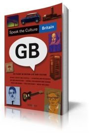 Speak the Culture: Britain by Andrew Whittaker is an indispensable guide to the culture and customs of the British Isles