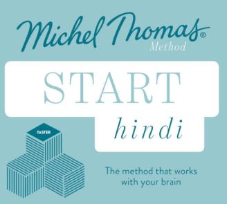 Start Hindi (Learn Hindi with the Michel Thomas Method)