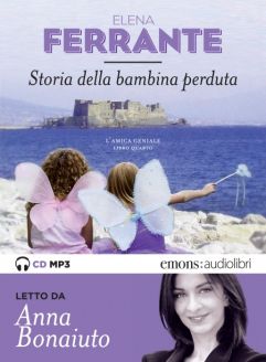 Storia della bambina perduta - Elena Ferrante