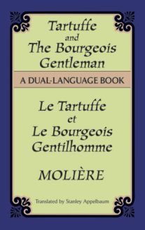 Tartuffe and the Bourgeois Gentleman: A Dual-Language Book - Molière