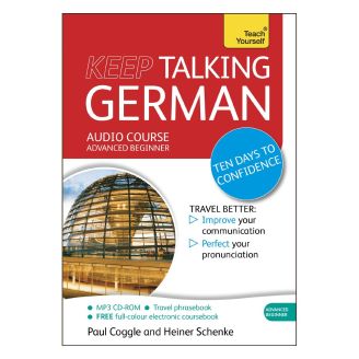 Keep Talking German. Ten Days to Confidence 