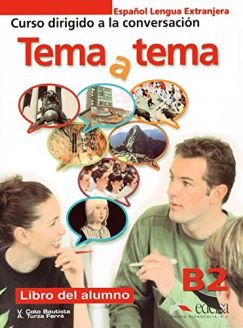 Tema a tema - Curso de conversación B2