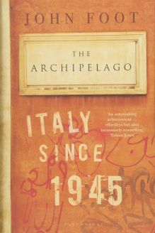 The Archipelago: Italy Since 1945