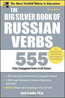 The Big Silver Book of Russian Verbs, Second Edition 